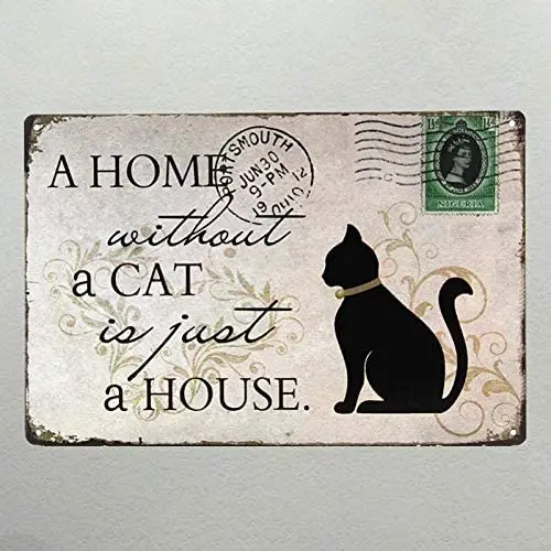 

Home Without A Cat Retro Stamps Tin Signs Wall Art Decor Bar Vintage Metal TIN Sign