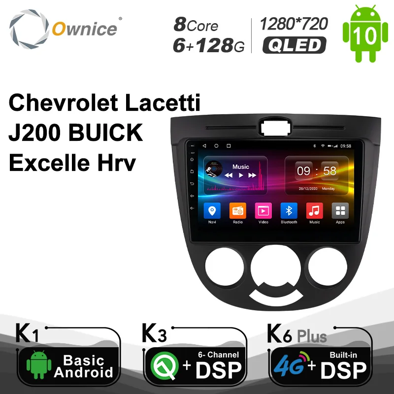 

Автомобильное радио 6G + 128G Ownice Android 10,0 GPS для Chevrolet Lacetti J200 BUICK Excelle Hrv Navi Setreo System 4G LTE SPDIF 1280*720