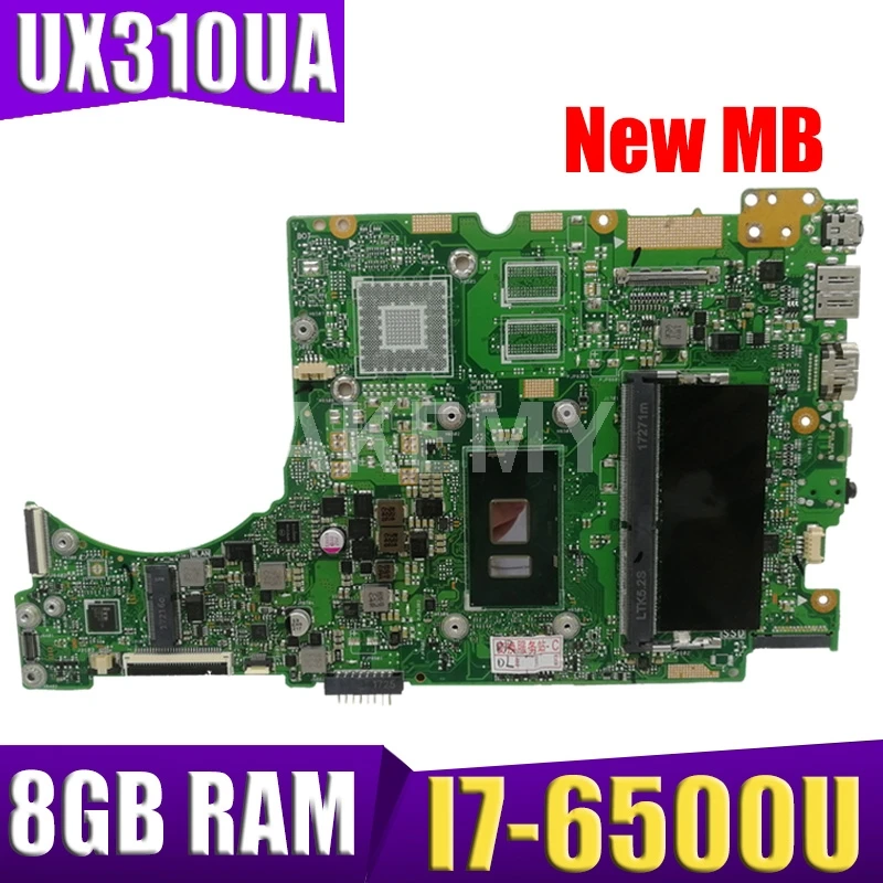 

Akemy laptop Motherboard For ASUS UX310UQK UX310UA UX310UAK UX310UQ UX310UV UX310U RX310U Mainboard 8G RAM /I7-6500U