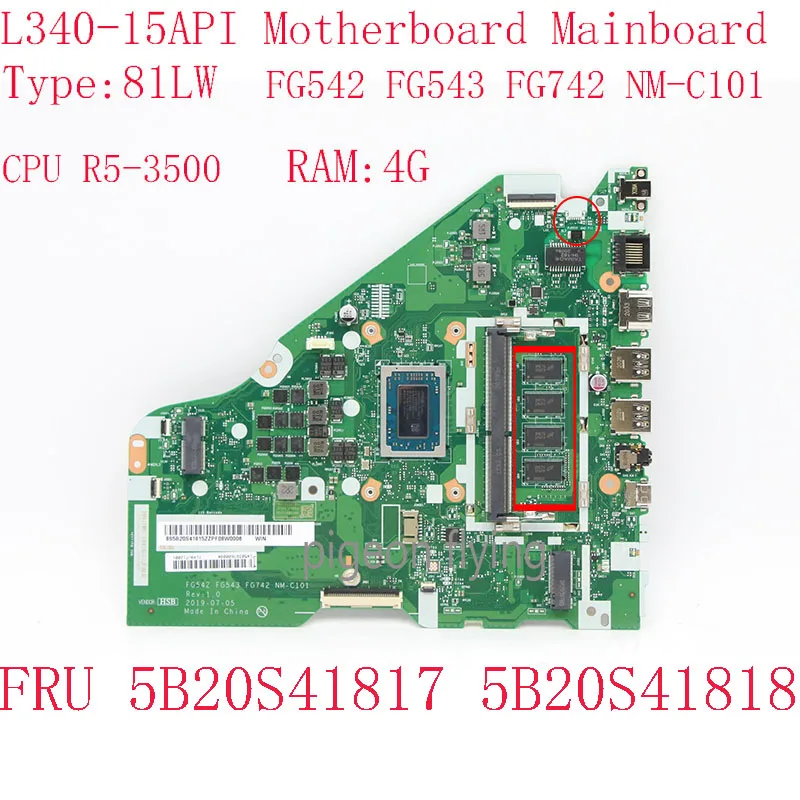 

L340-15API Motherboard Mainboard For Ideapad L340-15API Laptop 81LW FG542 FG543 FG742 NM-C101 5B20S41817 5B20S41818 R5-3500 4G