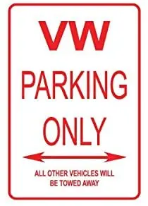 

BIN SHANG VW парковочный только алюминиевый уличный знак 8 дюймов x 12 дюймов.