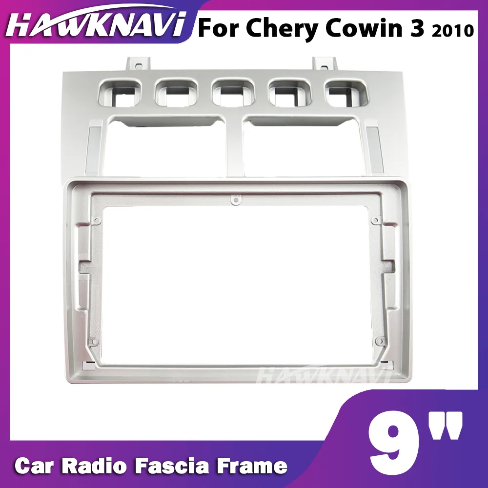 

Hawknavi 9 Inch Car Radio Frame For Chery Cowin 3 2010 2 Din Automotive Stereo Fascia Framework Installation Accessories