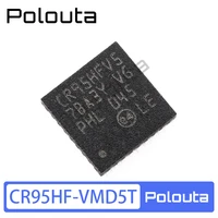 polouta cr95hf vmd5t cr95hf vfqfpn 32 rf transceiver chips ic electronic components arduino nano integrated circuits