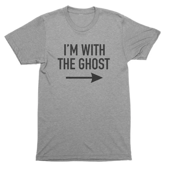 Женская футболка с надписью I'm with The Ghost | одежда