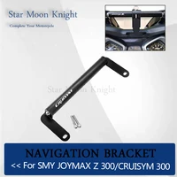 for sym joymax z 300 for cruisym 300 windshield mount navigation bracket gps smartphone holder motorcycle 2018 2019