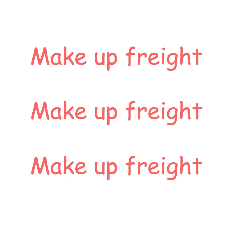 

Make up Freight
