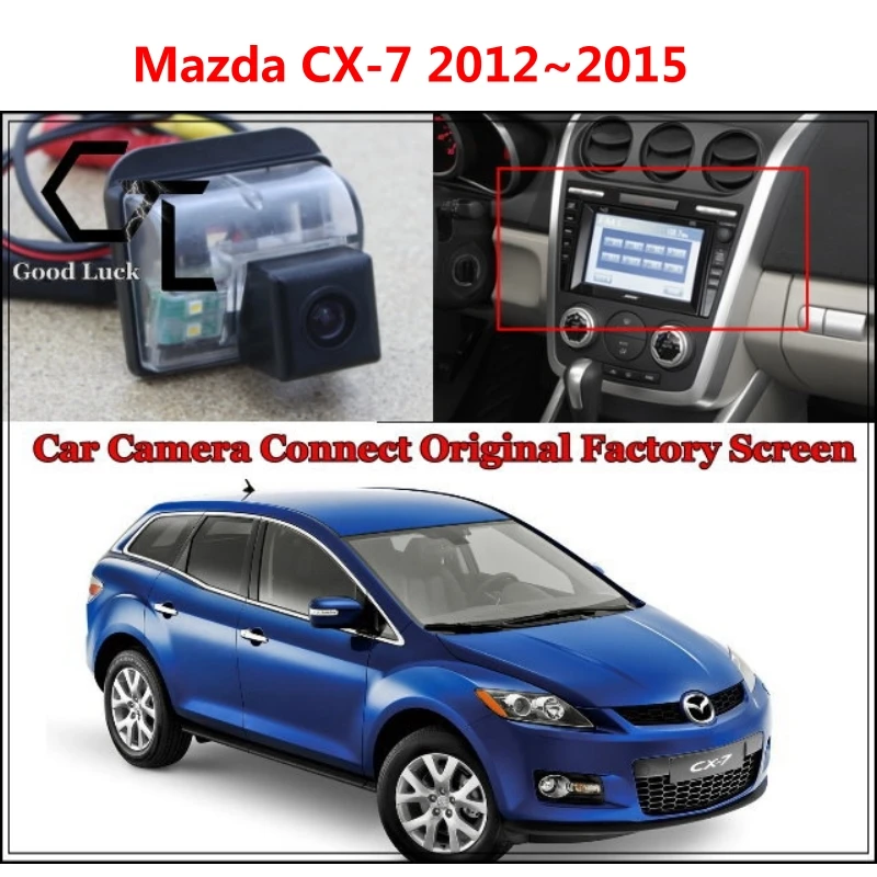 

Car Rear View Camera Car Camera for Mazda CX7 CX 7 CX-7 2012~2015 Connected with Original Screen Parking Camera Waterproof CCD