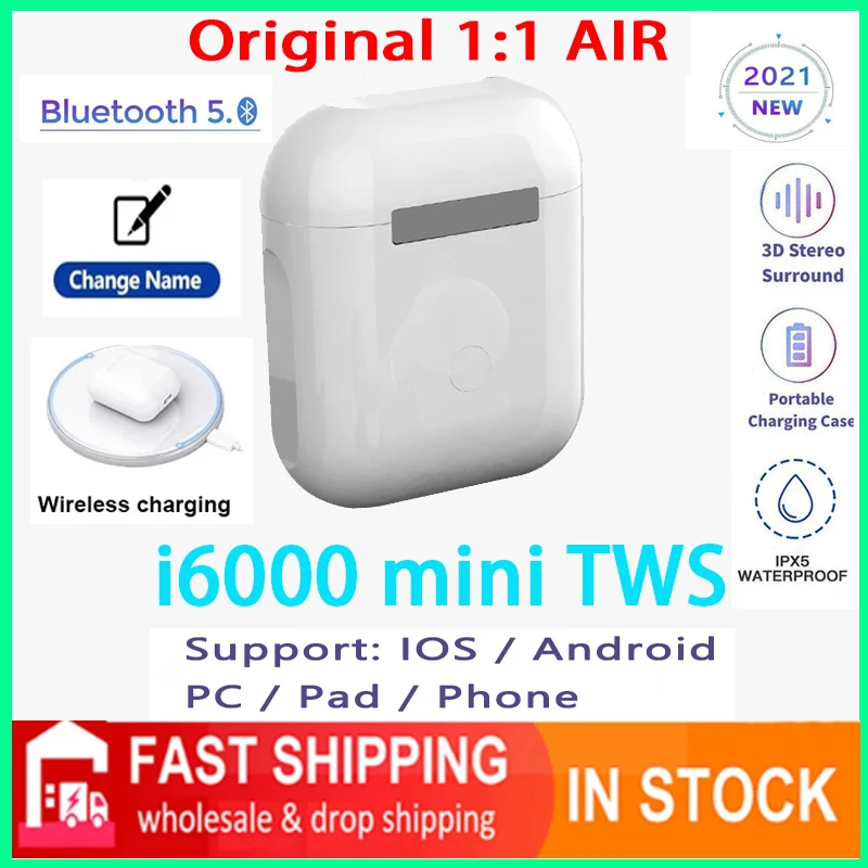 

2021 original i6000 mini TWS wireless bluetooth headset for Huawei Xiaomi Apple Samsung Android PK i18 i30 Air2 i7 i14 i99999 i9