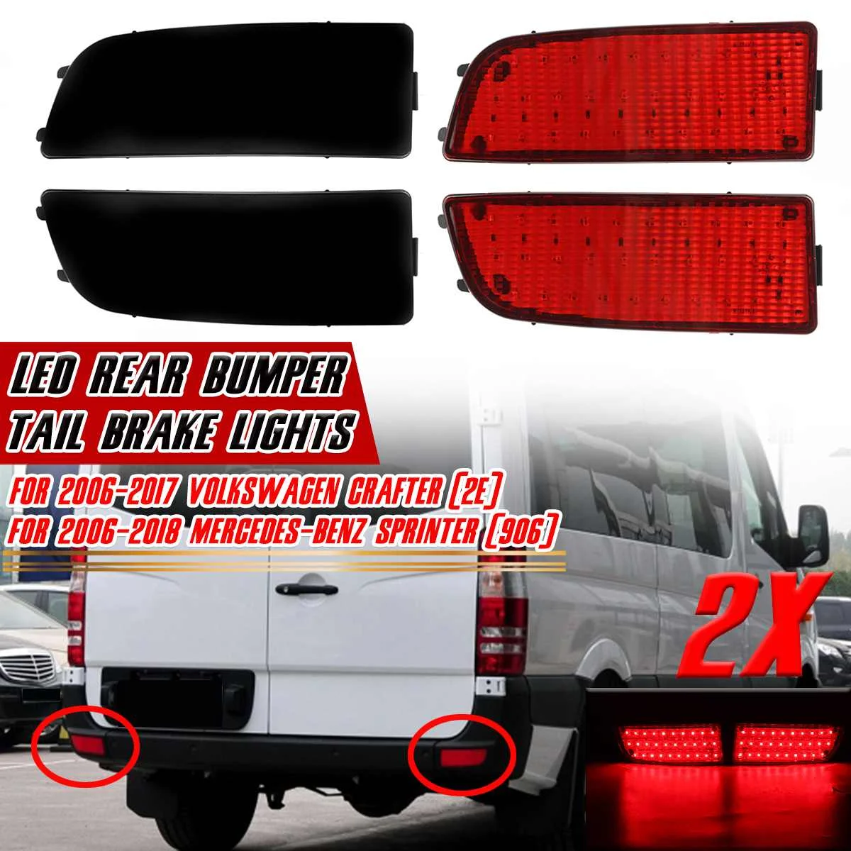 

2x LED Rear Bumper Reflector Light for Mercedes for Benz Sprinter W906 for Volkswagen VW for Crafter 2006-2018 Tail Brake Light