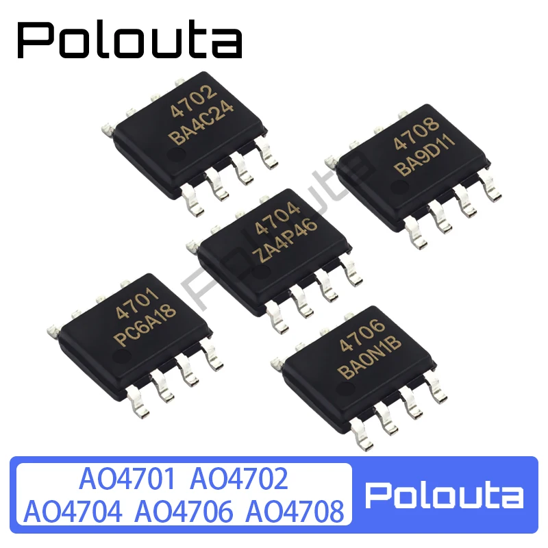 

10 Pcs/lot Polouta AO4708 AO4706 AO4704 AO4702 AO4701 SOP8 Super Field Effect Transistor Pin-in Packages Multi-specification