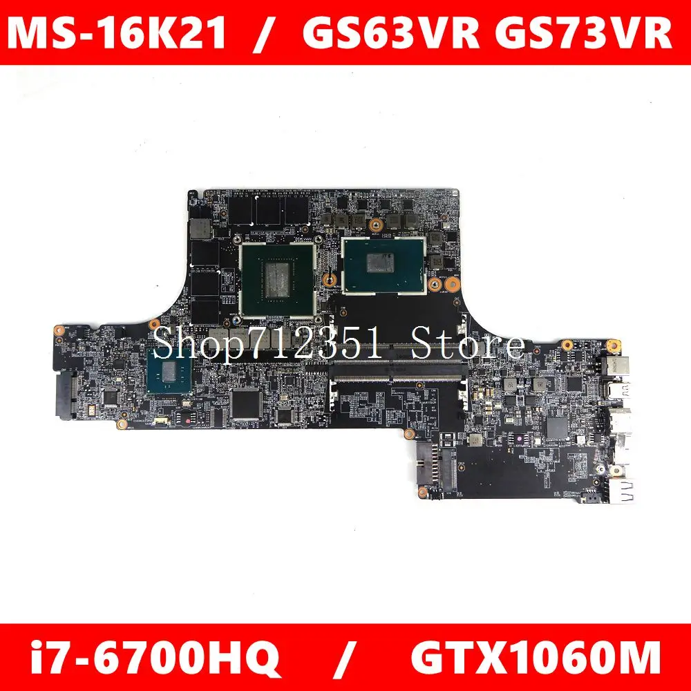 

Оригинальная материнская плата i7-6700HQ CPU GTX1060M для MSI GS63VR GS73VR