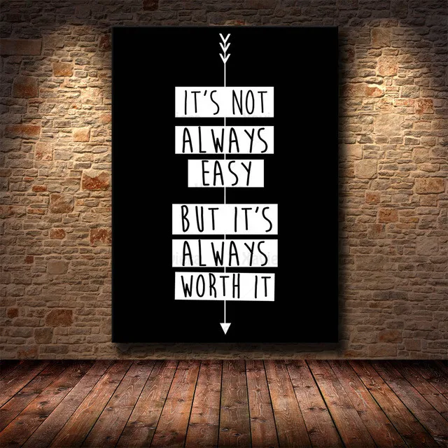 

Inspirational Phrase Wall Art Poster It's not always easy, but It's always worth it Canvas Painting Home Decor Office Bedroom