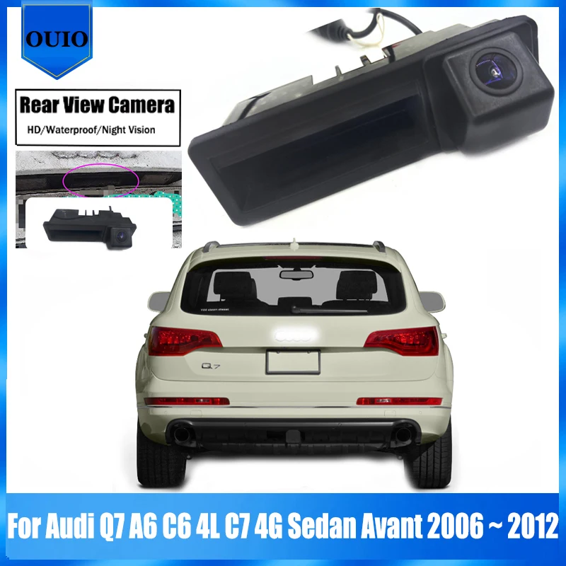 HD камера ночного видения для Audi Q7 A6 C6 4L C7 4G Sedan Avant 2006 ~ 2012 Задняя водонепроницаемая