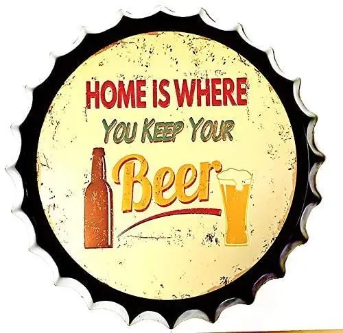 

Modern Vintage Metal Tin Signs Bottle Cap Home is Where You Keep Your Beer ! Wall Plaque Poster Cafe Bar Pub Beer
