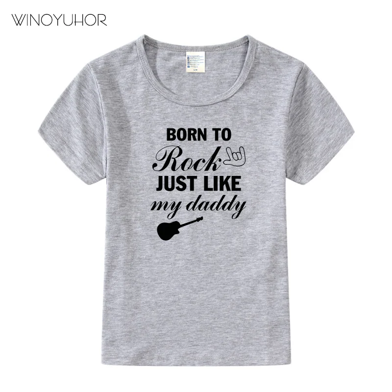 Забавные печатные буквы Born To Rock Just Like My Daddy футболки летняя футболка с короткими