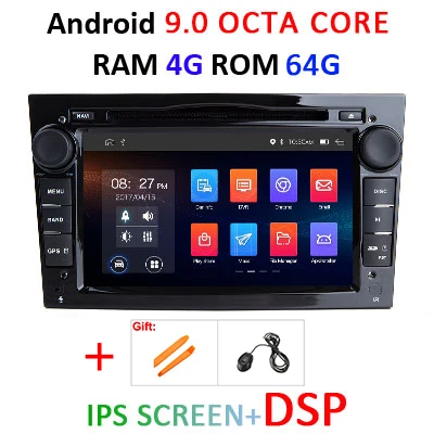 DSP Android 9,0 4G 2 din Автомобильный gps для Opel Vauxhall Astra H G J Vectra Antara Zafira Corsa Vivaro Meriva Veda без DVD плеера - Цвет: 4G64G-DSP-B-with DVD