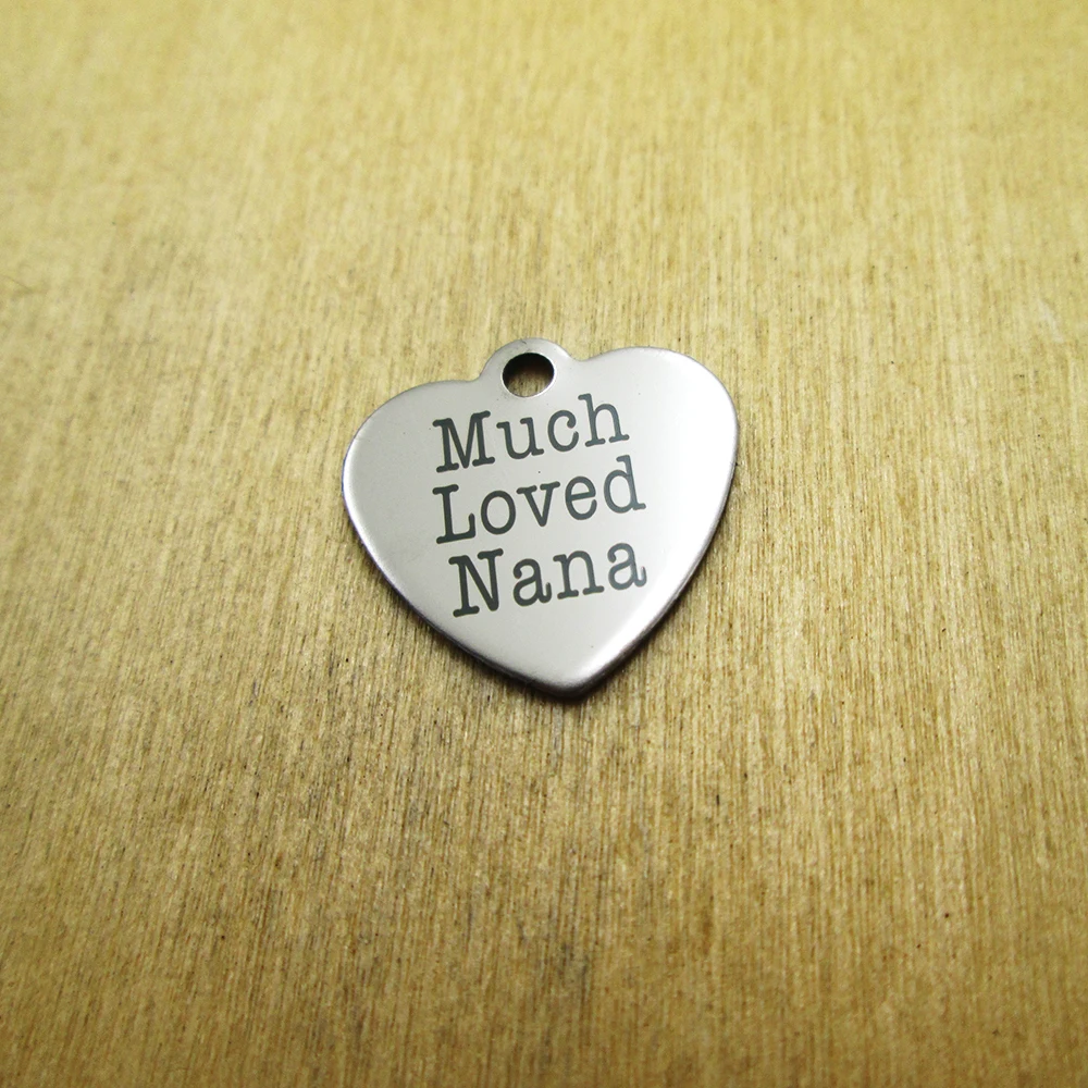 

10 шт./партия-очень любят Nana амулеты из нержавеющей стали лазерной гравировкой DIY Подвески Кулоны из нержавеющей стали