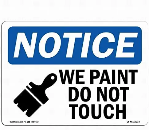 Жестяной знак новый алюминиевый Металл влажная краска не прикасайтесь к знаку