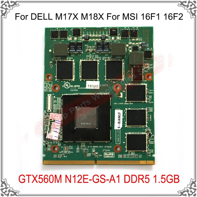 Оригинальная видеокарта GTX560M GTX 560M для DELL M17X M18X MSI 16F1 16F2 N12E GS A1 DDR5 1 5G Дисплей