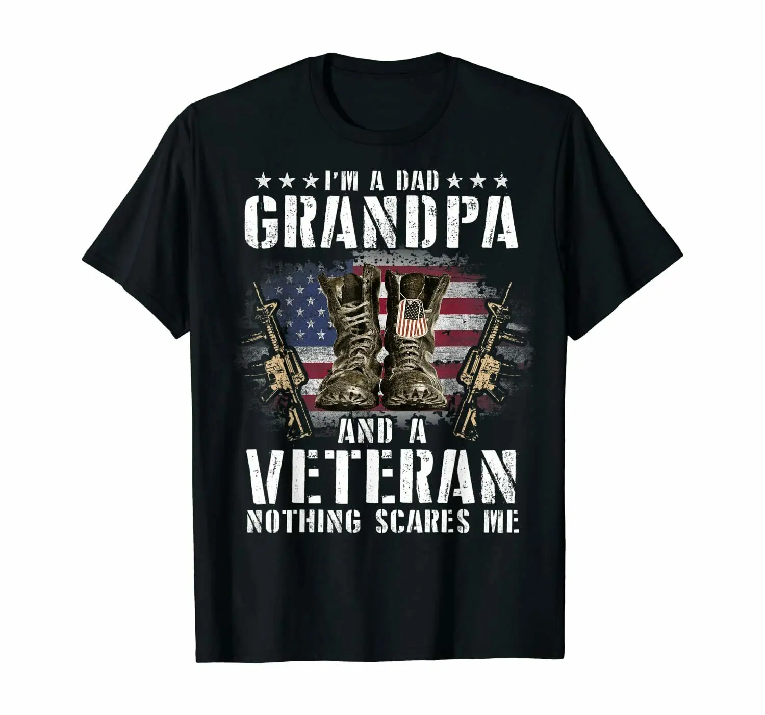 

I'm A Dad Grandpa And A Veteran Nothing Scares Me Soldier Boots Vintage Men Shirt