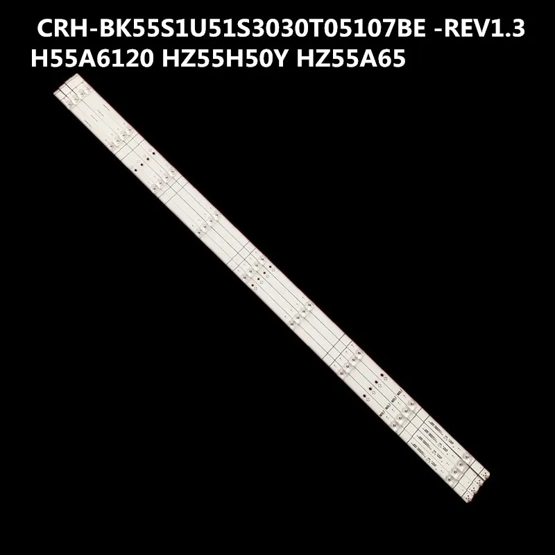Светодиодный Подсветка полосы 10 лампы для Hisense 55 ''ТВ CRH BK55S1U51S3030T05107BE REV1.3 H55A6120