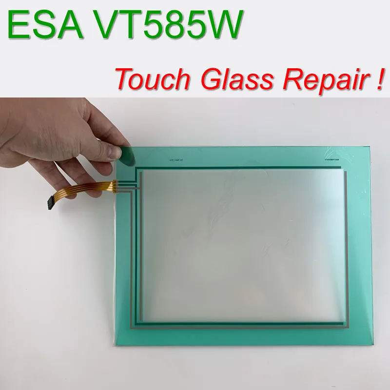 

VT585W0PTCN Touch Screen Glass for ESA HMI Panel repair, In stock