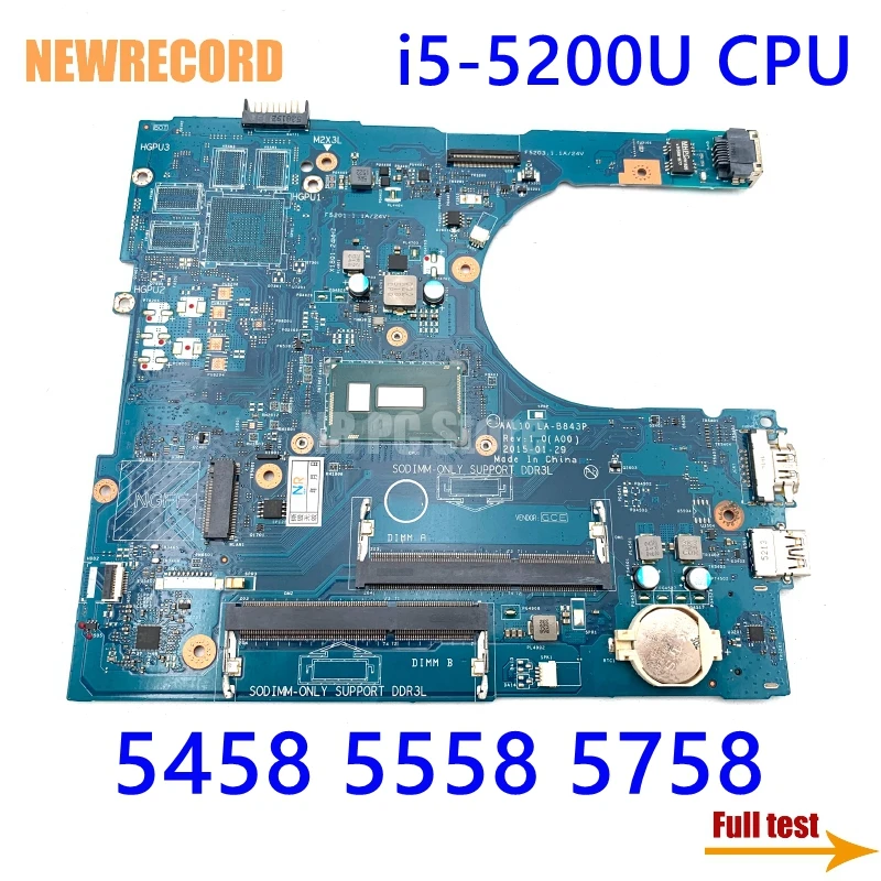 

NEWRECORD FRV68 0FRV68 CN-0FRV68 LA-B843P For Dell Inspiron 5458 5558 5758 Laptop Motherboard i5-5200U CPU 2.2GHz DDR3L