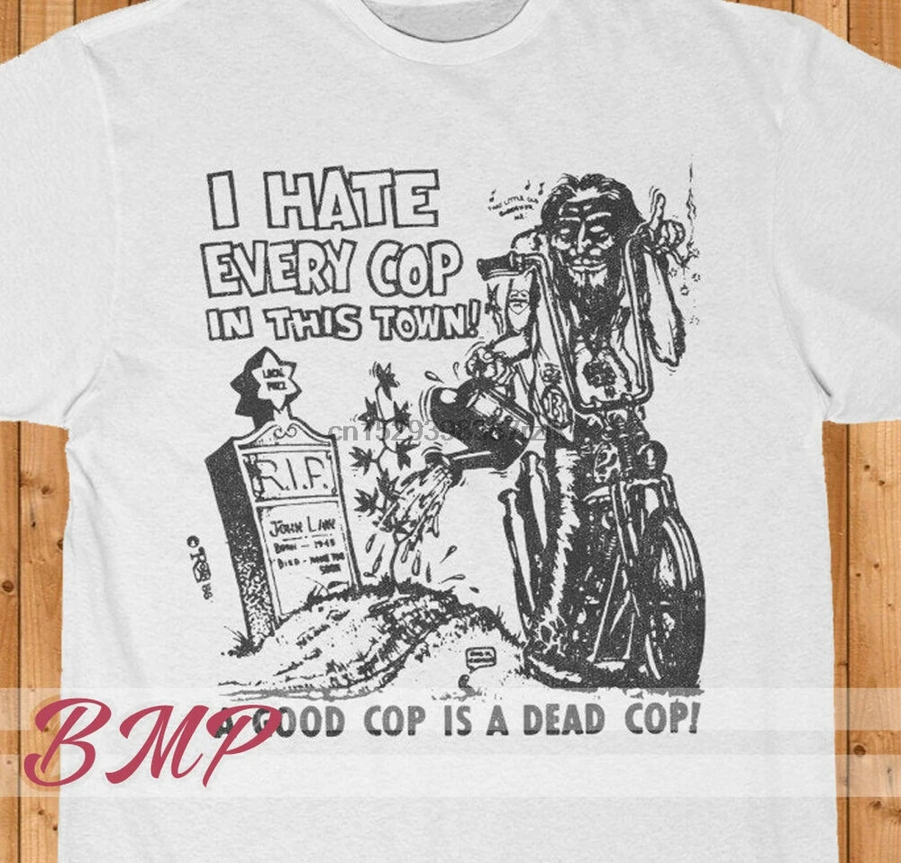 

I Hate Every Cop In This Town Shirt As Worn By Nick Cave T-shirt