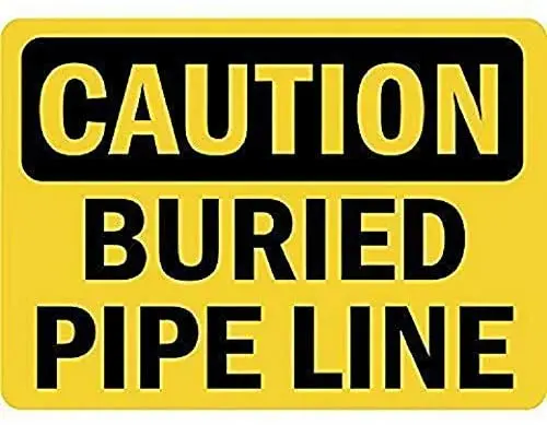 

Metal Tin Sign Wall Decor Man Cave Bar 12 x 8 Inches Caution Buried Pipe Line Warning Caution Notice Sign Road Sign Kitchen Fun