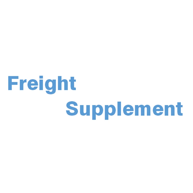 

Freight supplement / Supplementary price difference