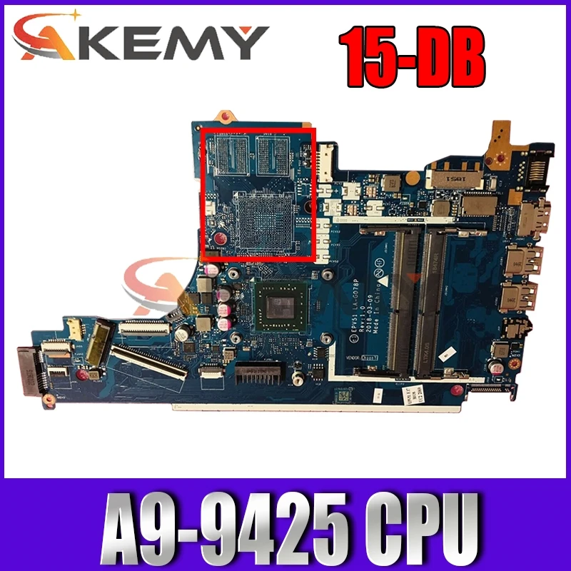 

For Hp 15-DB Laptop Motherboard With A9-9425 AM9425 CPU EPV51 LA-G078P L20477-601 L20477-501 L20477-001 DDR4 100% Tested