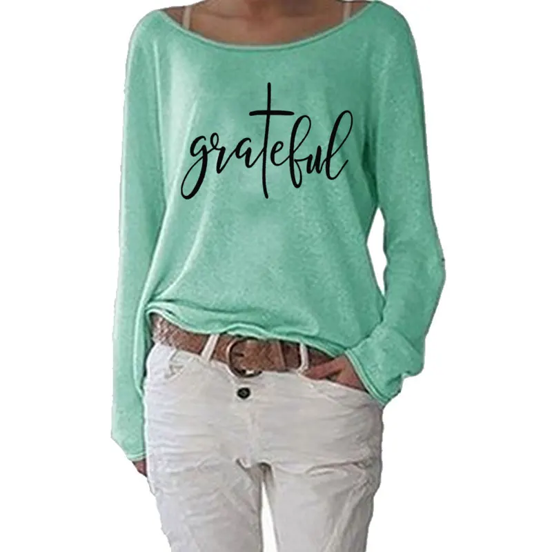 

Grateful Christian cross Print Women tshirt Cotton Hipster Women Long Sleeve Funny Autumn Streetwear Tshirt