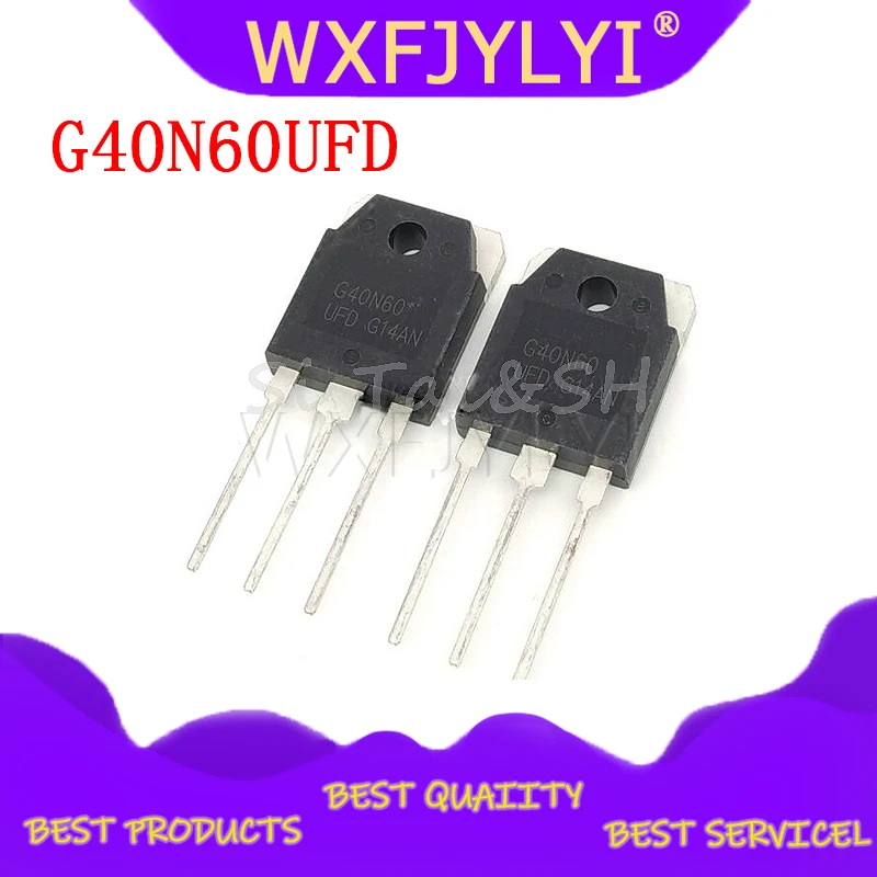 

5 шт./лот G40N60UFD G40N60 UFD TO-247