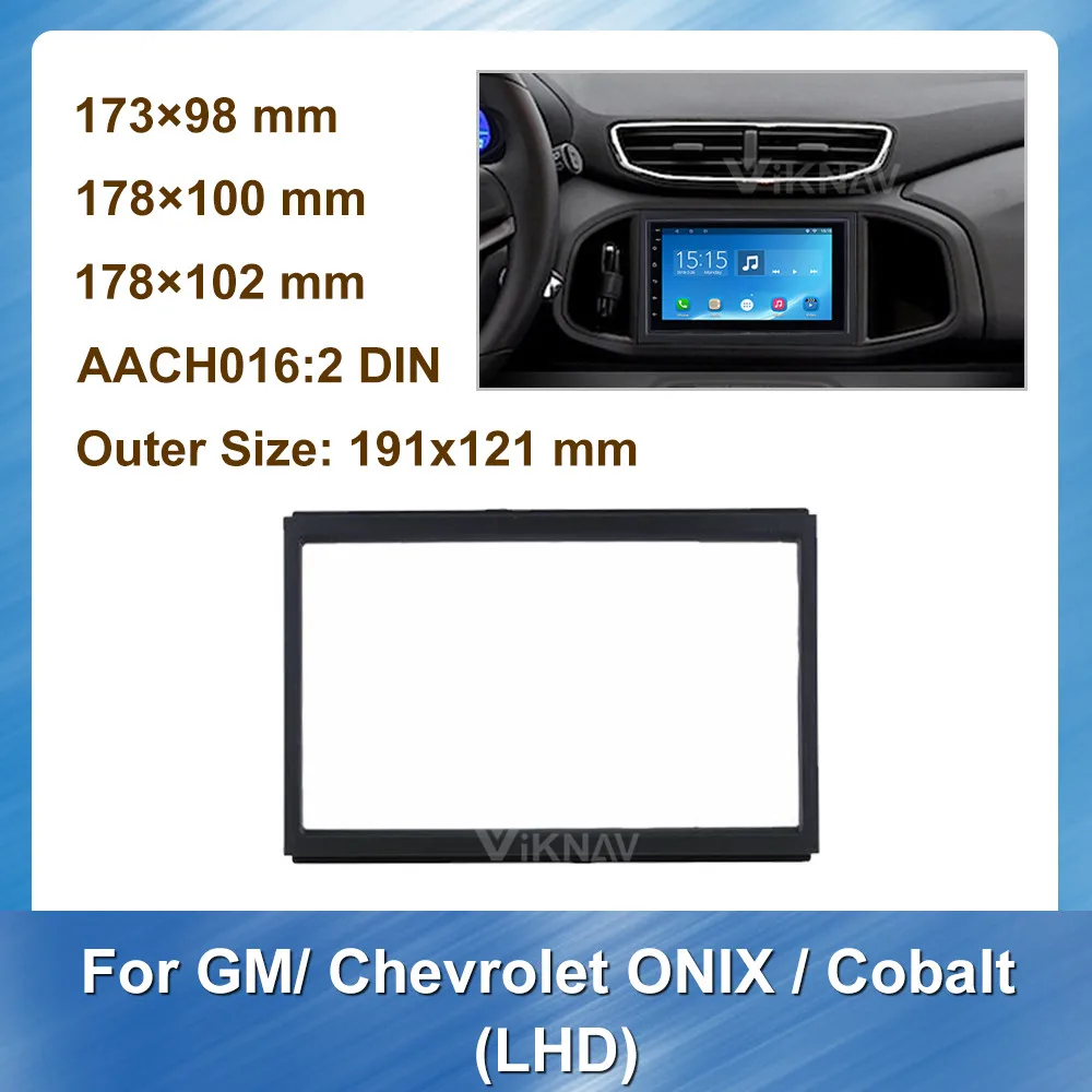 Установка для автомагнитолы Fascia Для Chevrolet ONIX Cobalt LHD стерео рамка облицовочная
