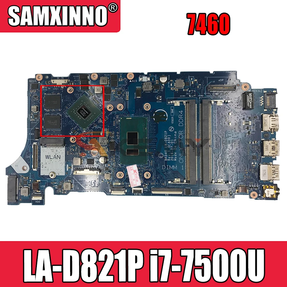 

Akemy 0KP4N2 KP4N2 для DELL Inspiron 7460 Материнская плата ноутбука LA-D821P i7-7500U тестирование