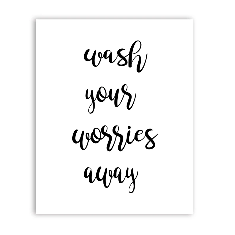 Вымойте все заботы цитата для настенного декора Арт холст печати и плакат Ванная