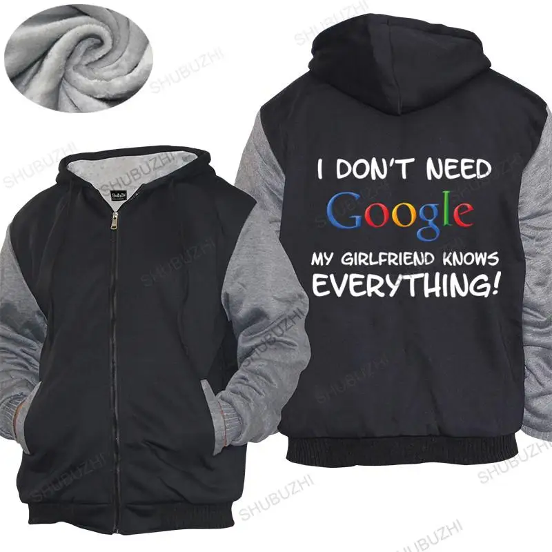 

Mens winter cotton warm coat tops I Don't Need Google My Girlfriend Knows Everything thick hoody for Men women unisex hoodie