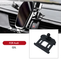 for audi new q5l gravitycar mobile phone holder stand gps smartphone no magnetic support accessories air vent clip mount bracket