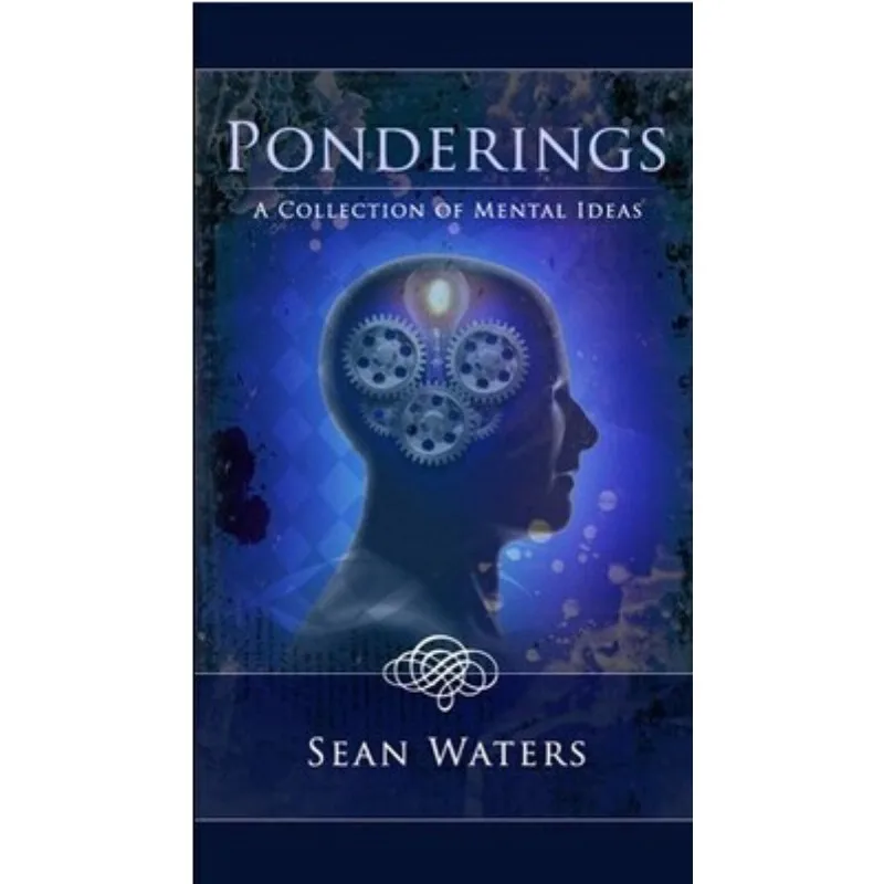 

Ponderings by Sean Waters-magic Tricks