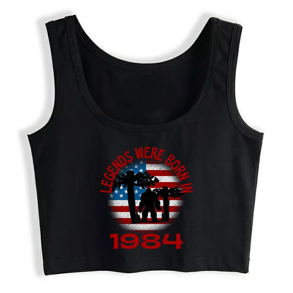 

Crop Top Women Legends Were Born In 1984 Bigfoot Harajuku Tank Top Women Print Women Clothes