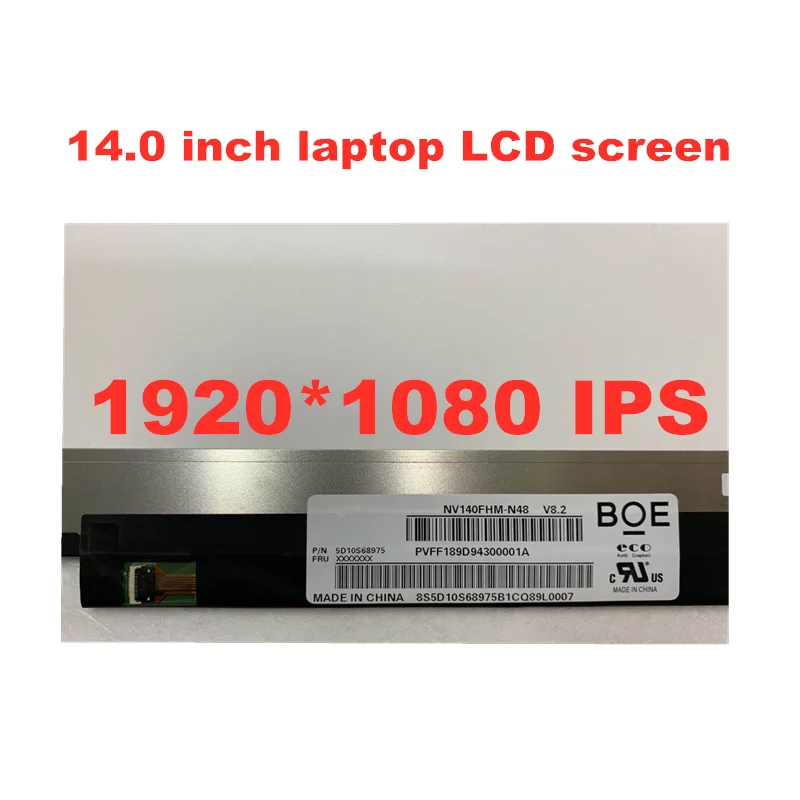 

14.0 inch IPS Laptop LCD Screen NV140FHM-N48 LP140WF8-SPR1 LP140WF7-SPC1 N140HAC-EAC 1920 * 1080 eDP Panel