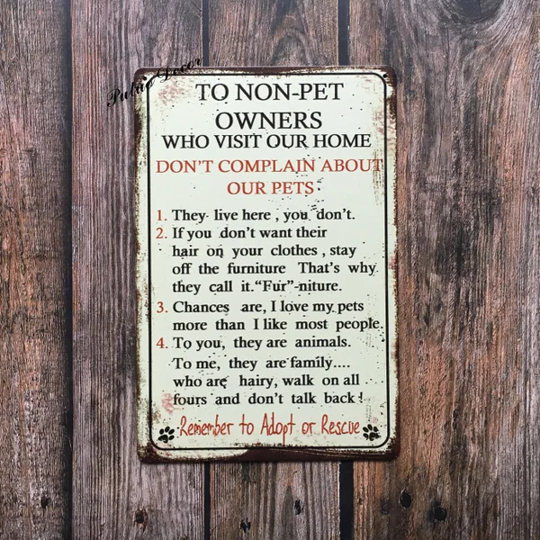 

"TO NON-PET OWNERS" Vintage Metal Sign Poster Plaque 8 X 12 Inches Bar Pub Club Cafe House Home Shop Wall Decor