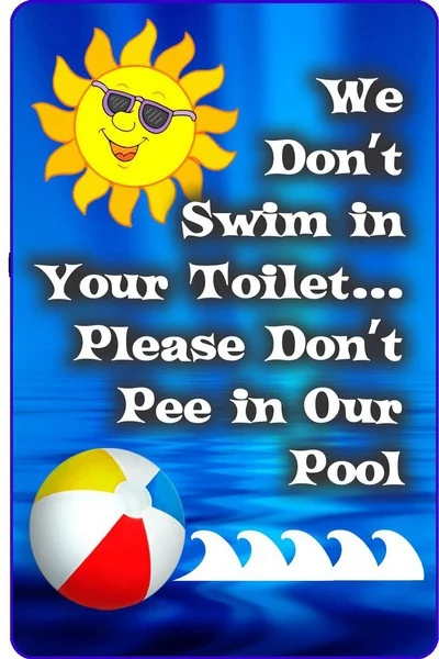 

Retro tin paintings Funny No Pee in Pool Sign Humor Tin Sign No Pee We Don't Swim in Your Toilet Novelty Sign Pool Decor