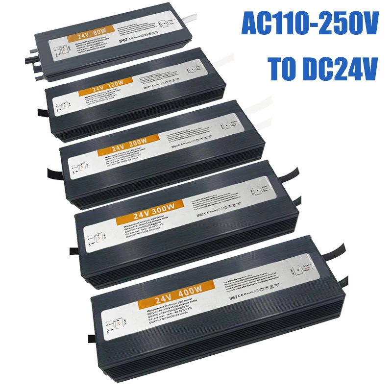 IP67 Waterproof LED Driver Led Transformers AC110V-250V TO DC24V 80W-400W LED Power Supply Outdoor  Short Circuit Protection