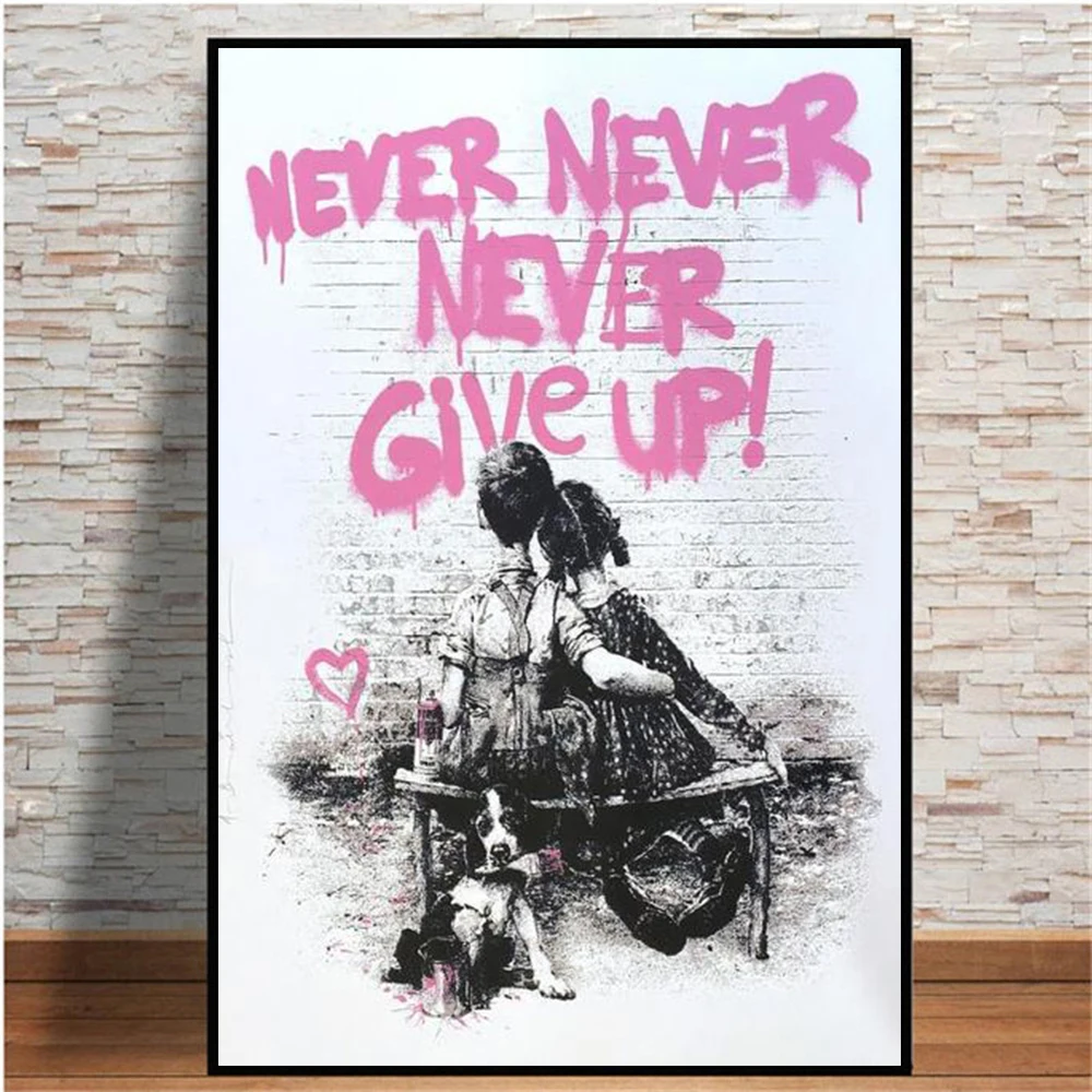 

Never Give Up Motivation Graffiti Posters and Prints Little Boys Girls Canvas Paintings on the Wall Decorative Art Pictures