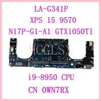 cn 0wn7rx ddp00ddb00 la g341p with i9 8950 cpu motherboard for dell xps 15 9570 laptop motherboard 100 working well