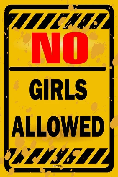 Not allowed tv текст. No girls allowed. Not man allowed. No girls allowed Мем. Not allowed TV girl обложка.
