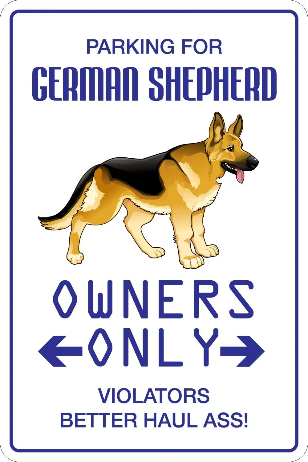 

StickerPirate Parking for German Shepherd 8" x 12" Metal Novelty Sign Aluminum NS 111