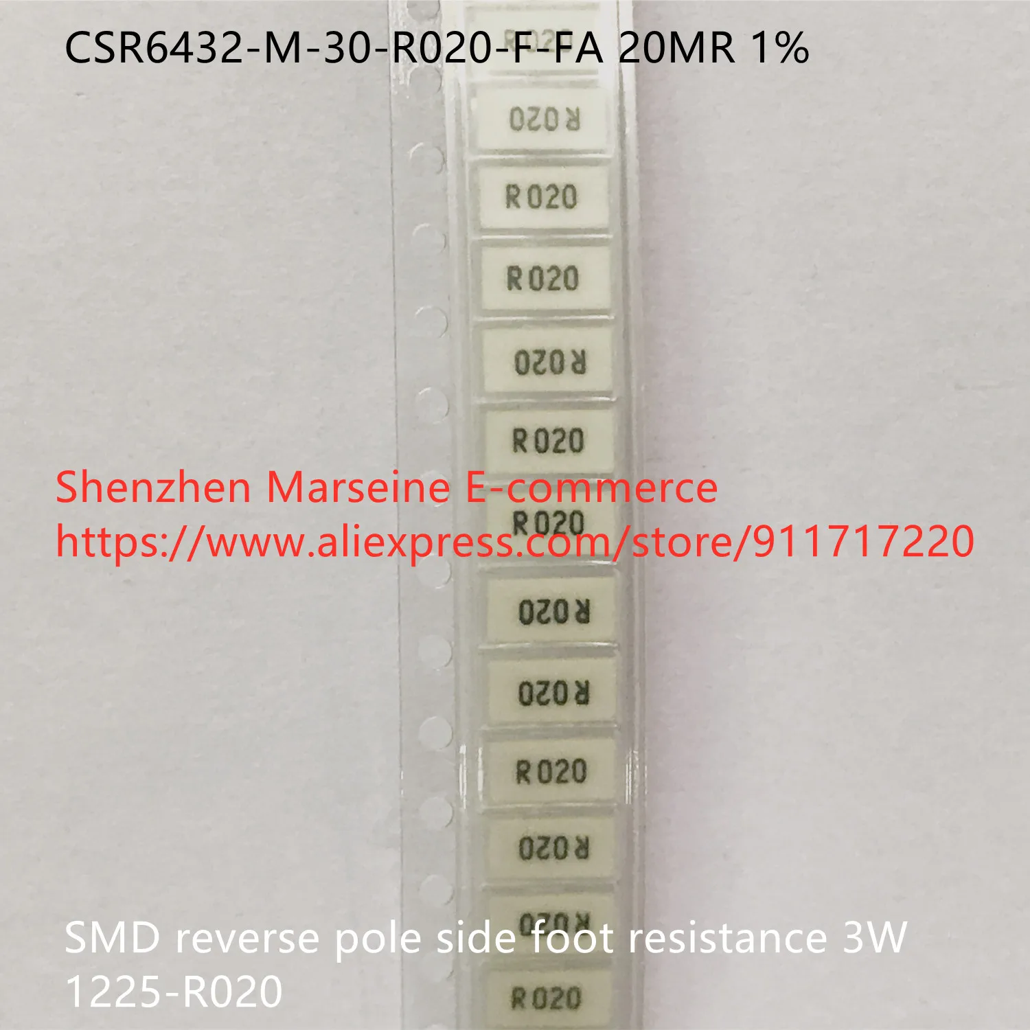 

Original New 100% CSR6432-M-30-R020-F-FA SMD reverse pole side foot resistance 1225-R020 20MR 1% 3W (Inductor)