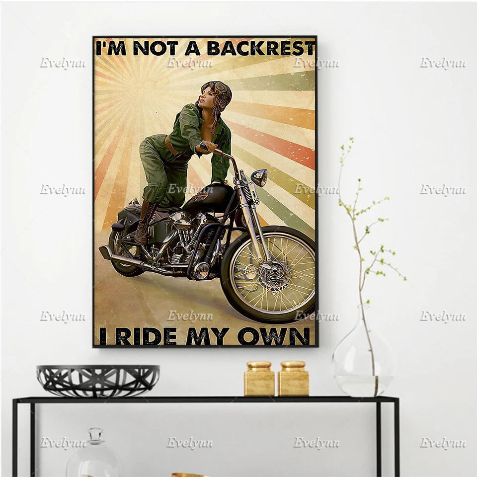 

Racer Rider Biker Motorcycle Girl I'mNot A Backrest I Ride My OwnVintage Poster Wall Art Prints Home Decor Canvas Floating Frame